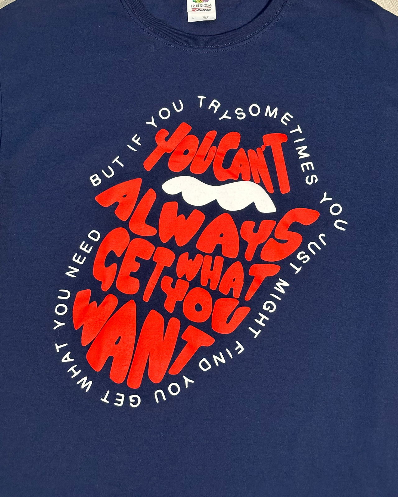 Rolling Stones You can't Always Get What You Want T-Shirt - Size L
